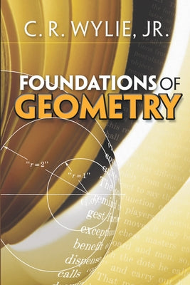 Foundations of Geometry by Wylie, C. R.