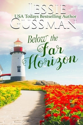 Below the Far Horizon by Gussman, Jessie
