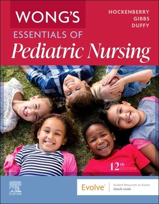Wong's Essentials of Pediatric Nursing by Hockenberry, Marilyn J.