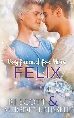 Felix by Scott, Rj