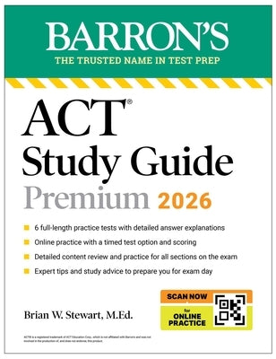 ACT Study Guide Premium, 2026: 6 Practice Tests + Comprehensive Review + Online Practice by Barron's Educational Series