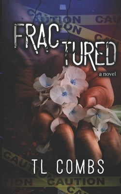 Fractured by Combs, Tl