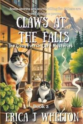 Claws at the Falls by Whelton, Erica J.