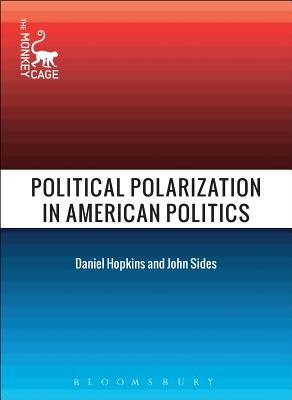 Political Polarization in American Politics by Sides, John
