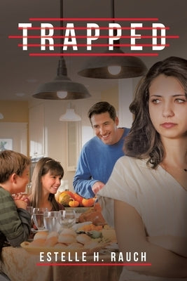 Trapped by Rauch, Estelle H.