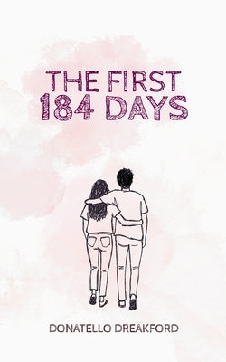 The First 184 Days by Dreakford, Donatello