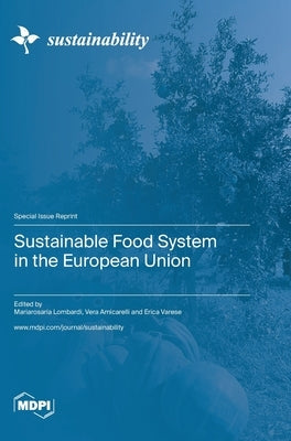 Sustainable Food System in the European Union by Lombardi, Mariarosaria