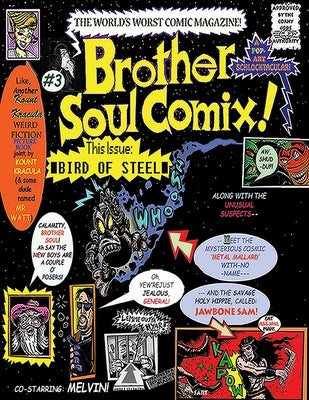 Brother Soul Comix #3: Bird of Steel by Watt, Anthony