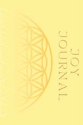 Joy Journal by Curtayne, Alyssa