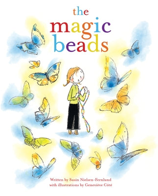 The Magic Beads by Nielsen-Fernlund, Susin