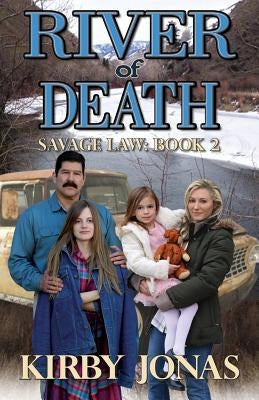 River of Death by Jonas, Kirby F.