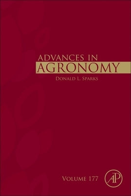 Advances in Agronomy: Volume 177 by Sparks, Donald L.