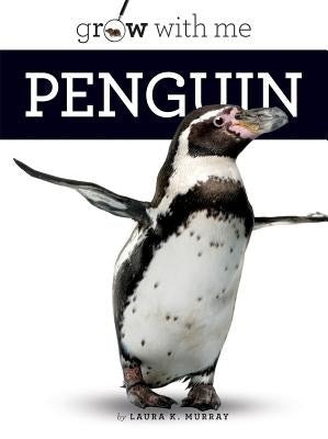 Penguin by Murray, Laura K.