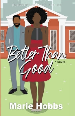 Better Than Good by Hobbs, Marie