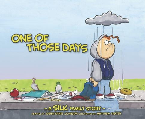 One of Those Days by Silk, Danny
