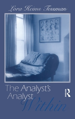 The Analyst's Analyst Within by Tessman, Lora H.