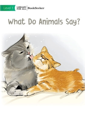 What Do Animals Say? by Usaid