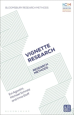 Vignette Research: Research Methods by Agostini, Evi