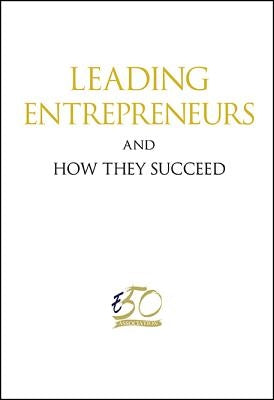 Leading Entrepreneurs and How They Succeed by Singapore
