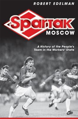 Spartak Moscow by Edelman, Robert