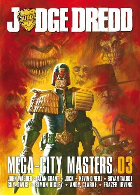 Judge Dredd: Mega-City Masters 03 by Wagner, John