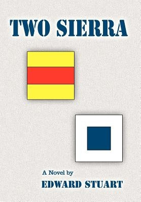 Two Sierra by Stuart, Edward