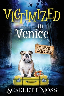 Victimized in Venice by Braden, Scarlett