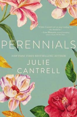 Perennials by Cantrell, Julie