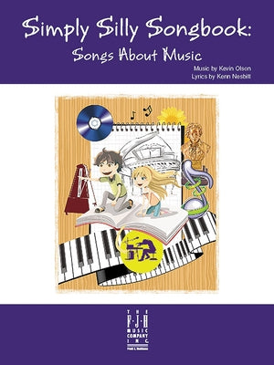 Simply Silly Songbook -- Songs about Music by Olson, Kevin