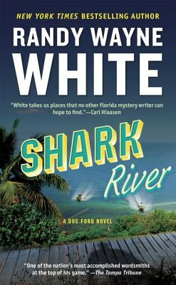 Shark River by White, Randy Wayne