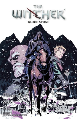 The Witcher Volume 11: Blood Stone by Freedman, Daniel