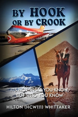 BY Hook or BY Crook by Whittaker, Hilton