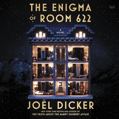 The Enigma of Room 622 by Dicker, Joël