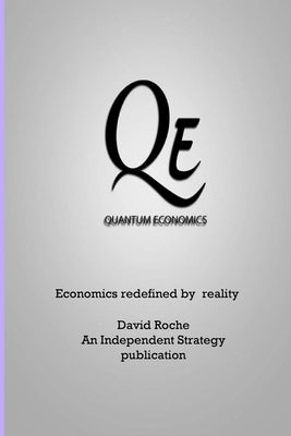Quantum Economics by Roche, David