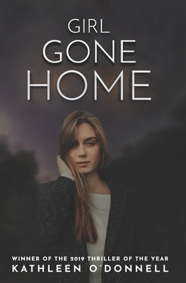 Girl Gone Home by O'Donnell, Kathleen