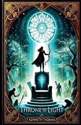Throne of Light by Thomas, Kenneth