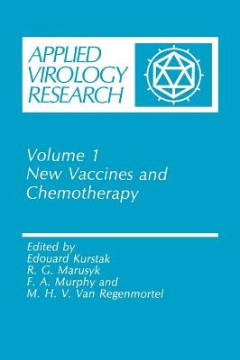 New Vaccines and Chemotherapy by Kurstak, Edouard