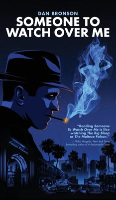Someone to Watch Over Me (hardback) by Bronson, Dan
