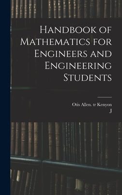 Handbook of Mathematics for Engineers and Engineering Students by Claudel, J. 1815-1880