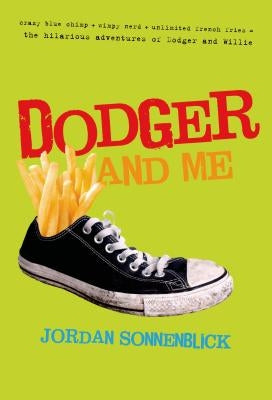 Dodger and Me by Sonnenblick, Jordan