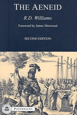 The Aeneid by Williams, Robert Deryck
