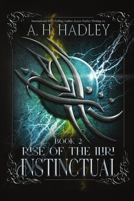 Instinctual by Hadley, A. H.
