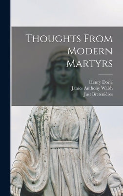 Thoughts From Modern Martyrs by Vénard, Théophane