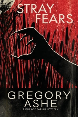 Stray Fears by Ashe, Gregory