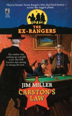 Carston's Law (Exrangers 9) by Miller, Jim