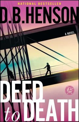 Deed to Death by Henson, D. B.