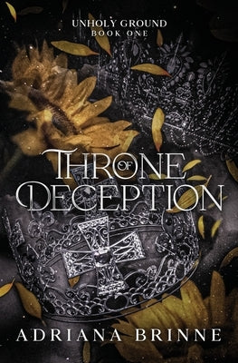 Throne Of Deception: An Age-Gap Romance (Alternative Cover) by Brinne, Adriana