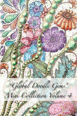 Global Doodle Gems Mini Collection Volume 4: "Pocket Gems for you to bring along !" by Villanueva, Alfred E.