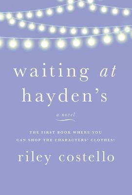 Waiting at Hayden's by Costello, Riley