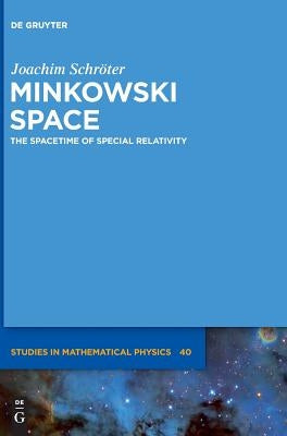 Minkowski Space by Schröter Pfeifer, Joachim Christian